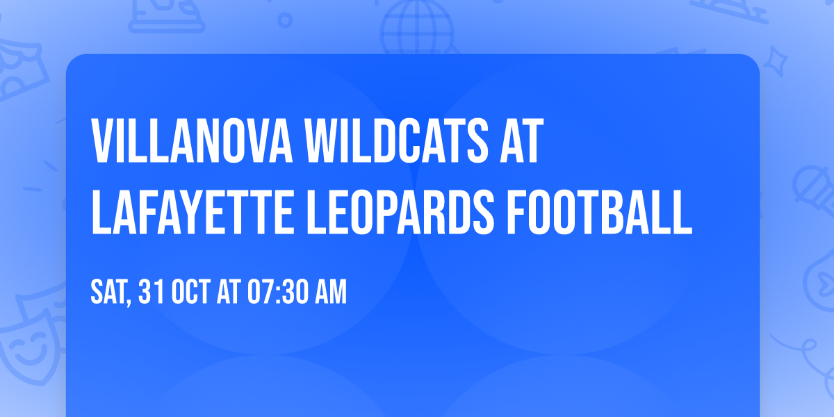 Villanova Wildcats at Lafayette Leopards Football