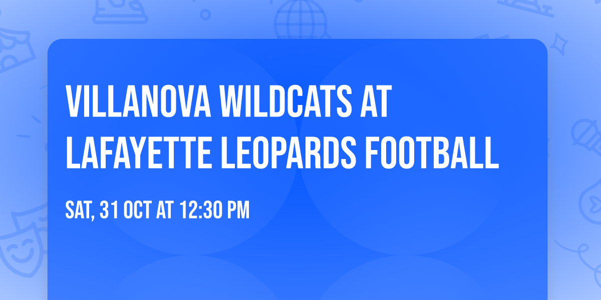Villanova Wildcats at Lafayette Leopards Football