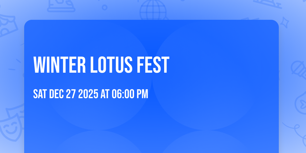 Winter Lotus Fest 