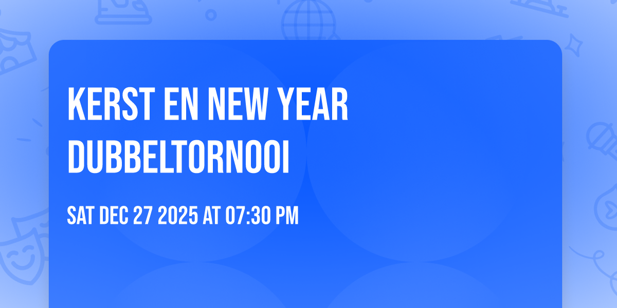 Kerst en New Year Dubbeltornooi 🎯🎄