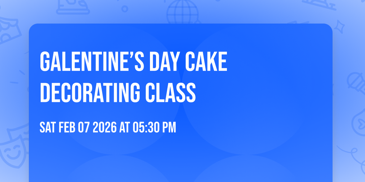 Galentine’s Day Cake Decorating Class 