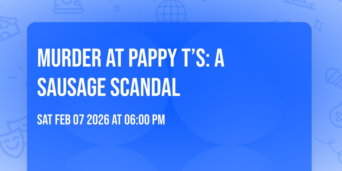 Murder at Pappy T’s: A Sausage Scandal 🔪🌭