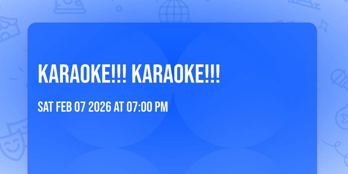 KARAOKE!!! KARAOKE!!!