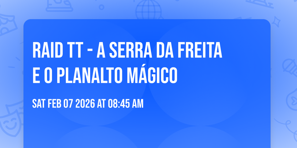 Raid TT - A Serra da Freita e o Planalto Mágico