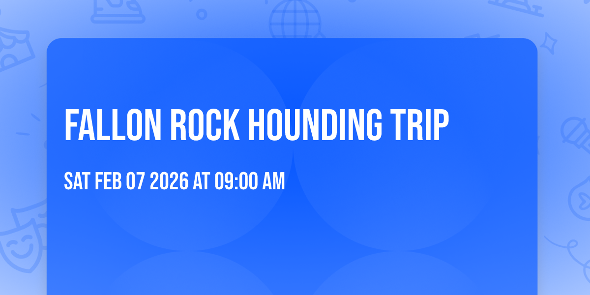 Fallon Rock hounding trip