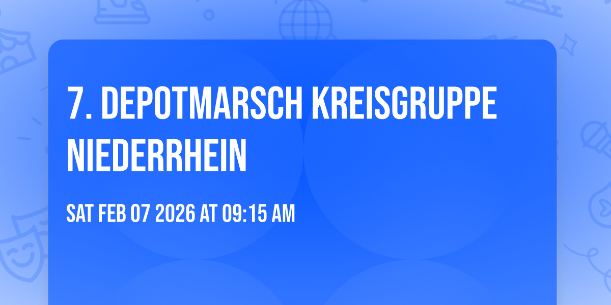 7. Depotmarsch Kreisgruppe Niederrhein