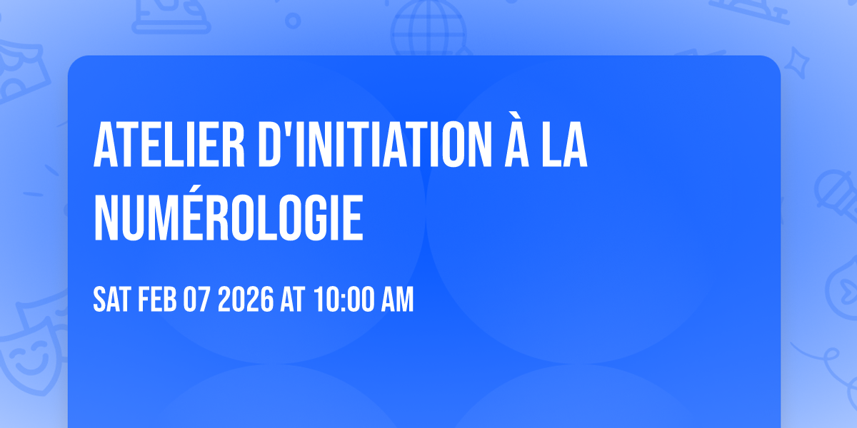 🌟 Atelier d'initiation à la Numérologie 🌟