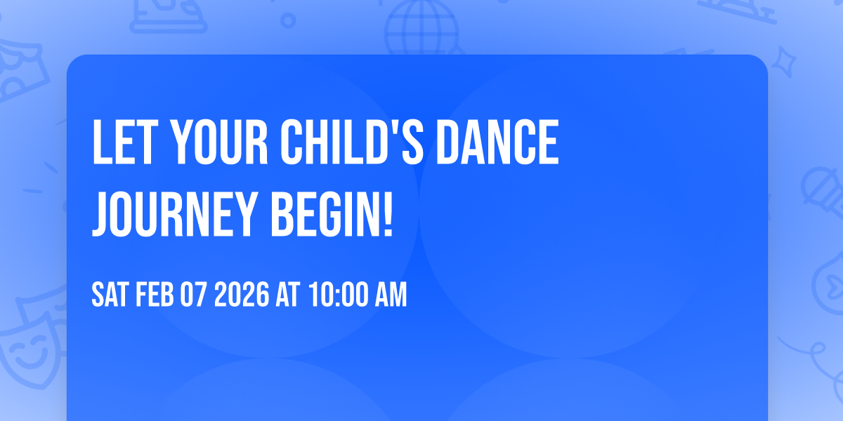 Let Your Child's Dance Journey Begin!