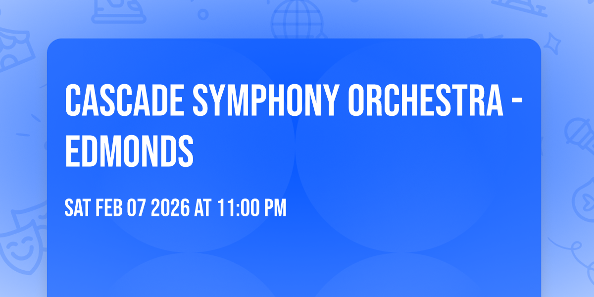Cascade Symphony Orchestra - Edmonds