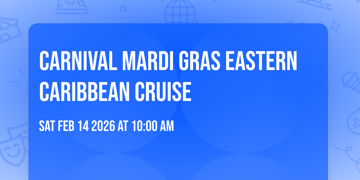 Carnival Mardi Gras Eastern Caribbean Cruise