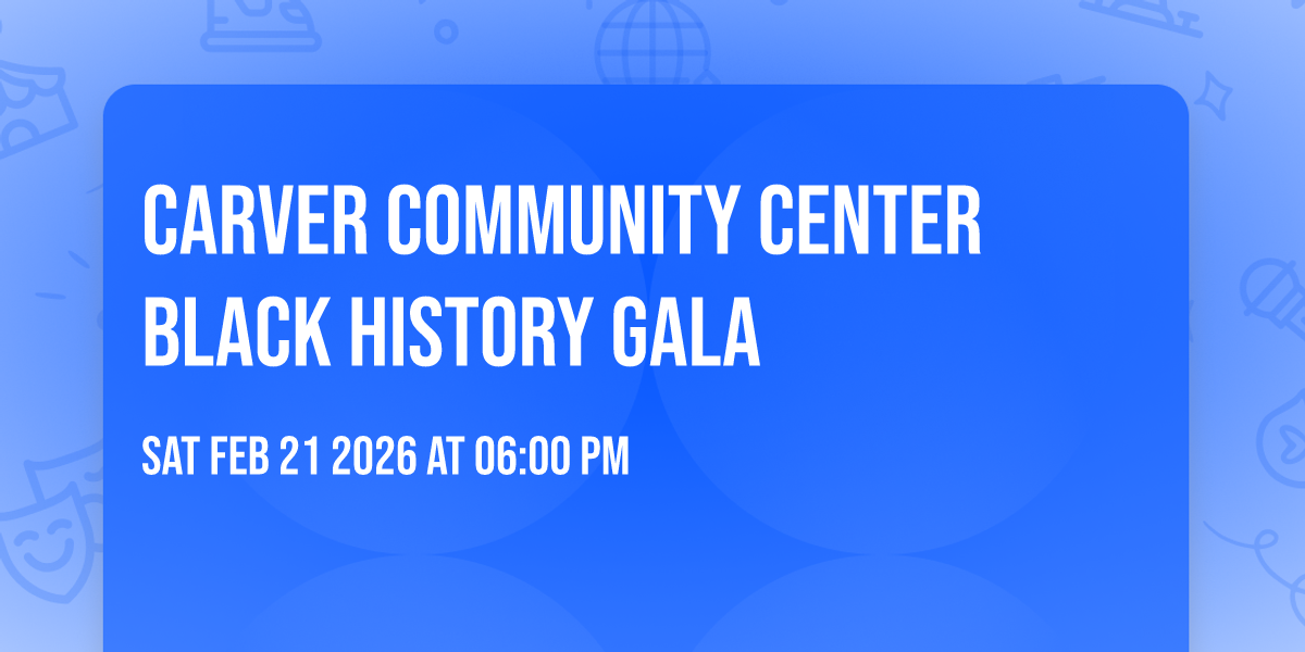Carver Community Center Black History Gala