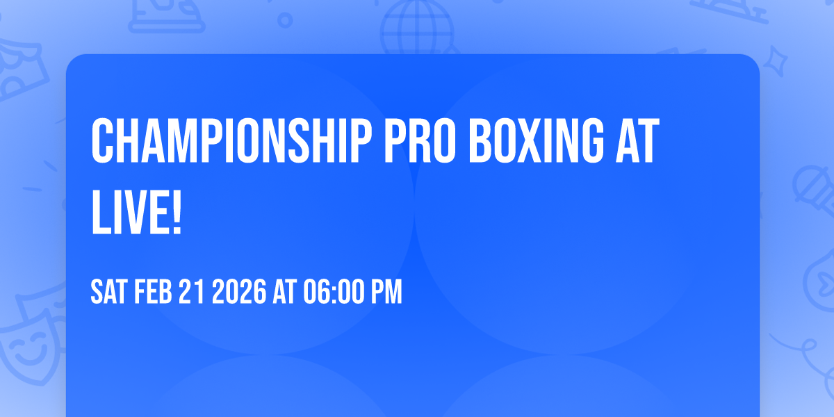 Championship Pro Boxing at Live!