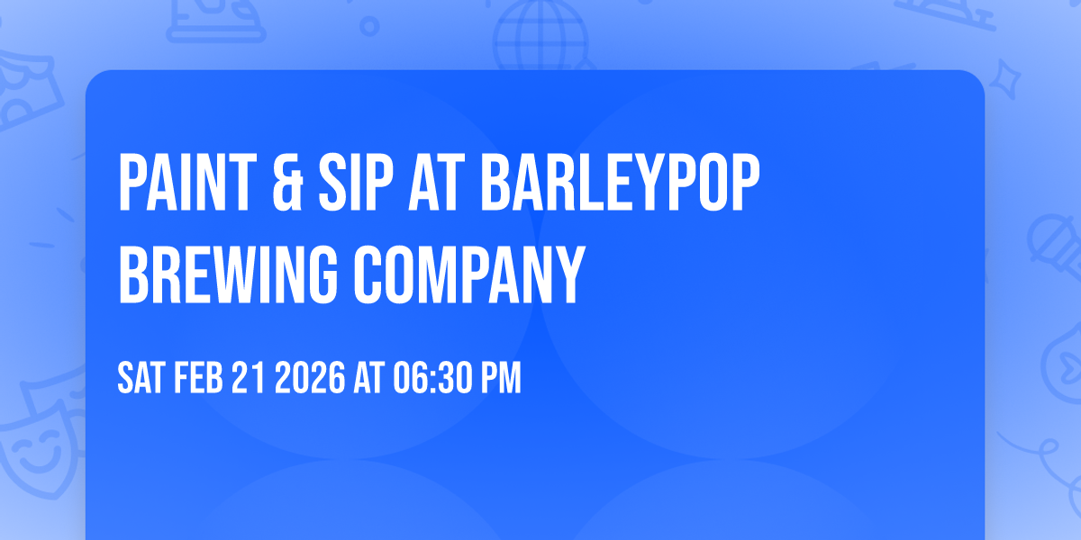 Paint & Sip at BarleyPOP Brewing Company