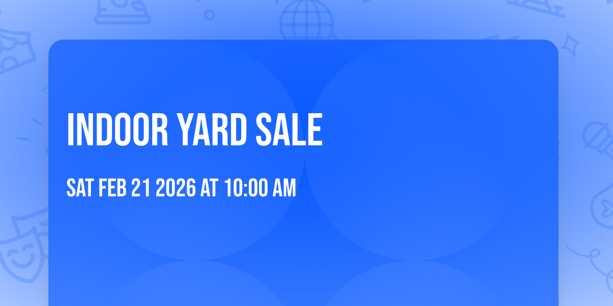 Indoor Yard Sale