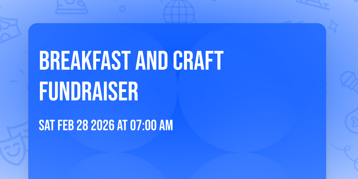 Breakfast and Craft Fundraiser