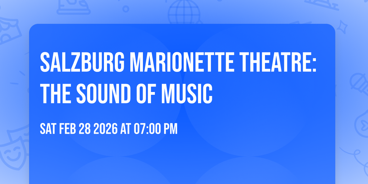 Salzburg Marionette Theatre: The Sound of Music