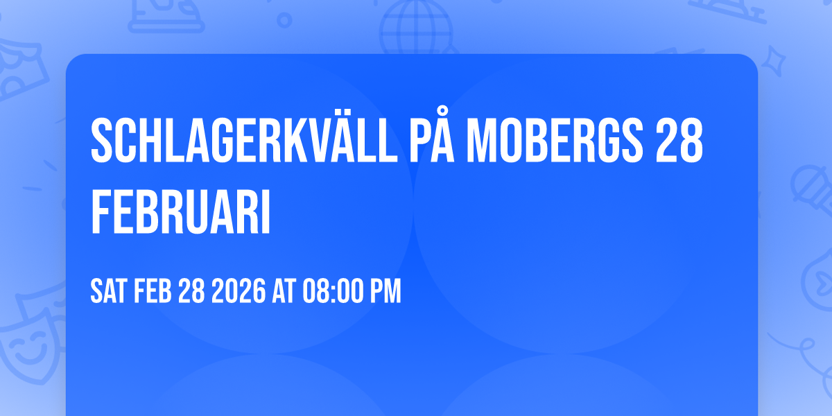 Schlagerkväll på Mobergs 28 februari