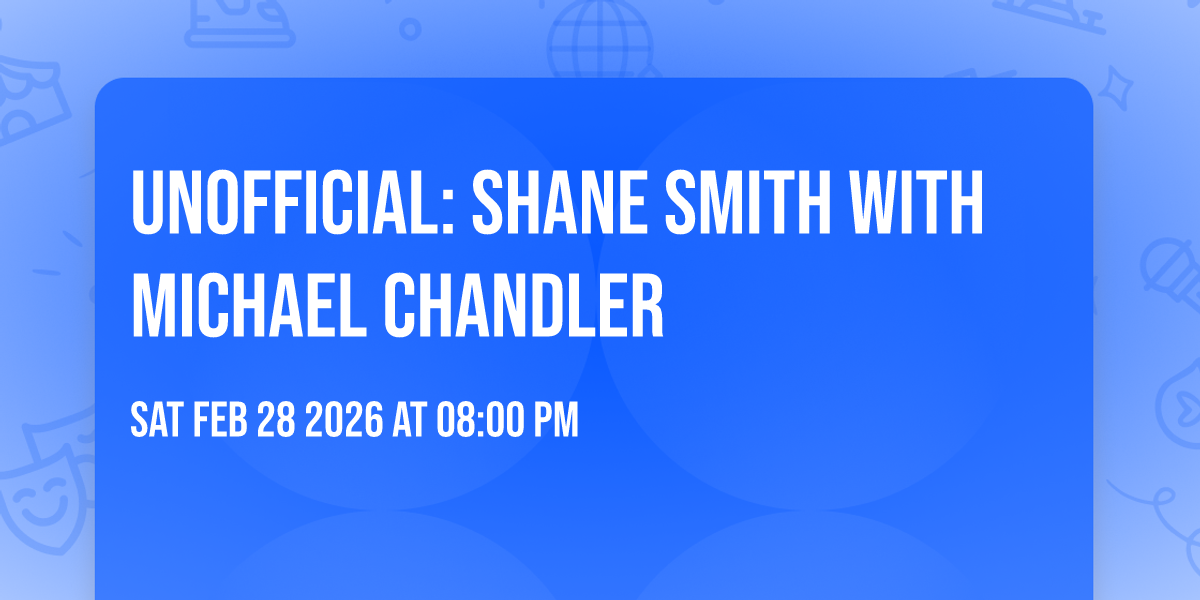 Unofficial: Shane Smith with Michael Chandler 