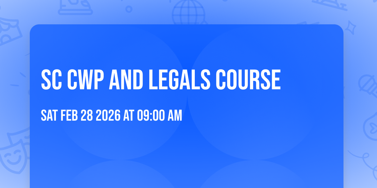 SC CWP AND LEGALS COURSE