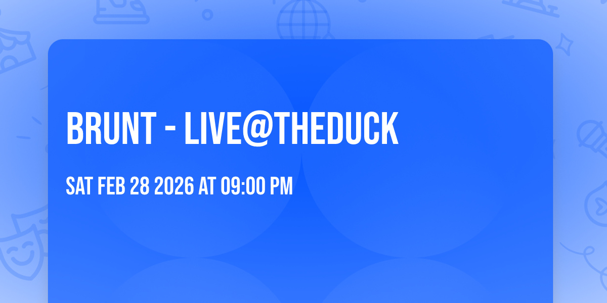 Brunt - Live@TheDuck