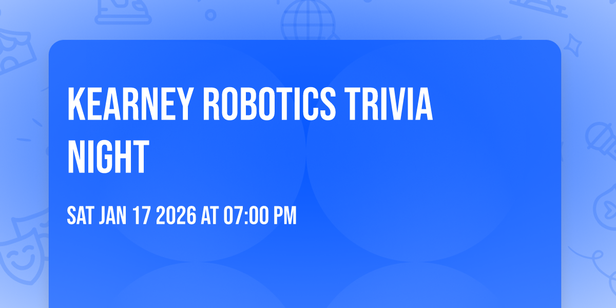 Kearney Robotics Trivia Night