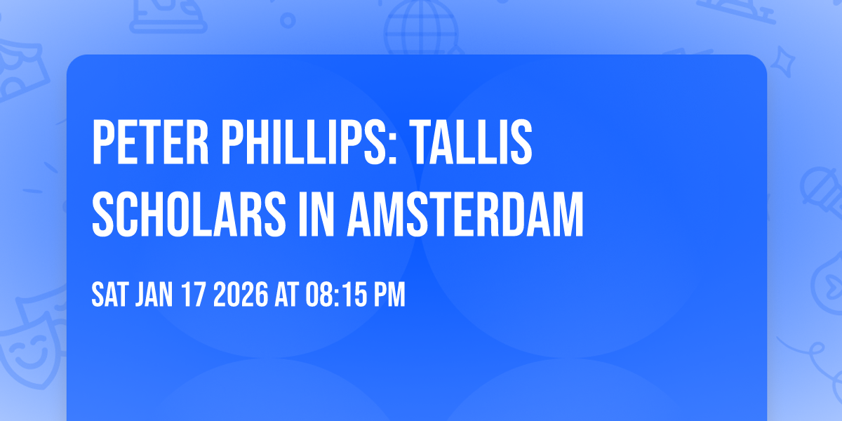 Peter Phillips: Tallis Scholars in Amsterdam