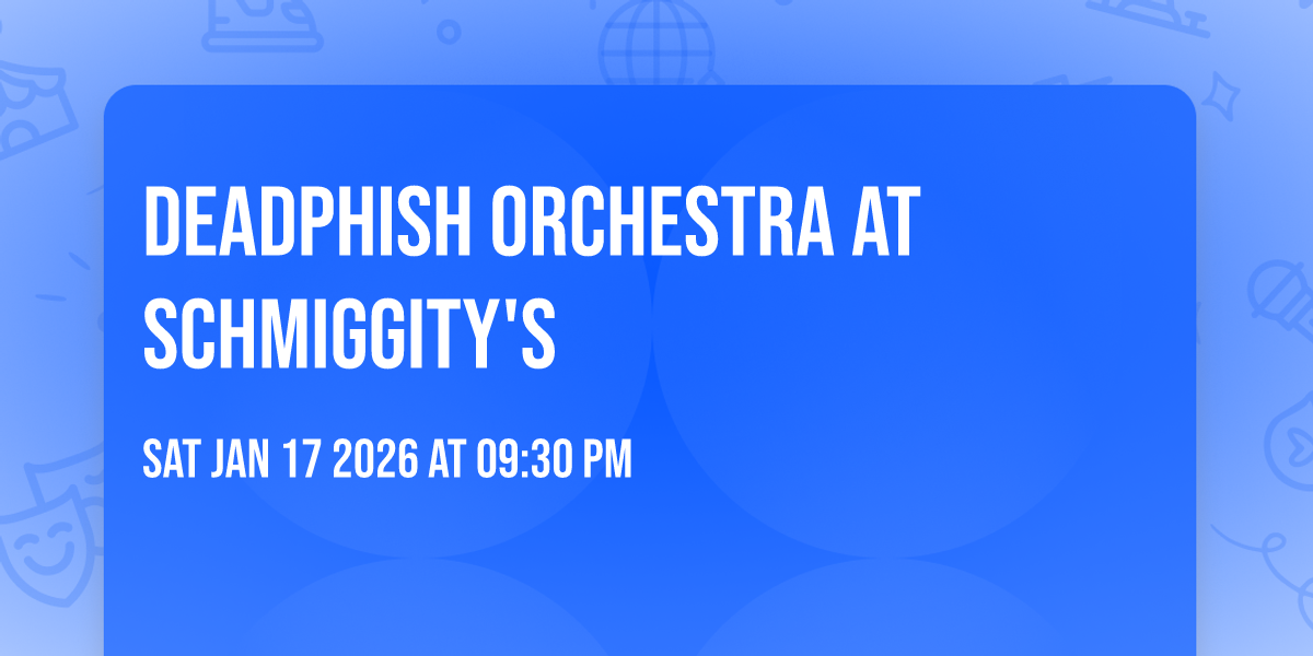 DeadPhish Orchestra at Schmiggity's