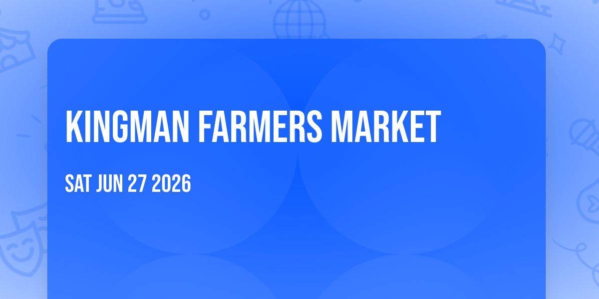 KINGMAN FARMERS MARKET