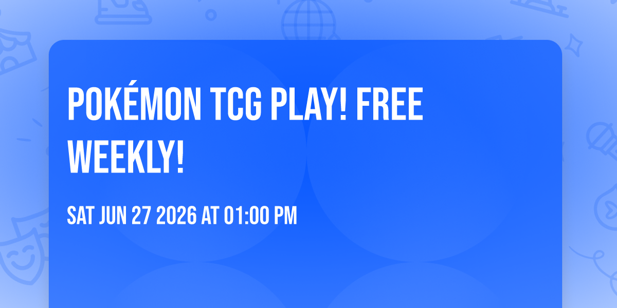 Pokémon TCG Play! Free weekly!