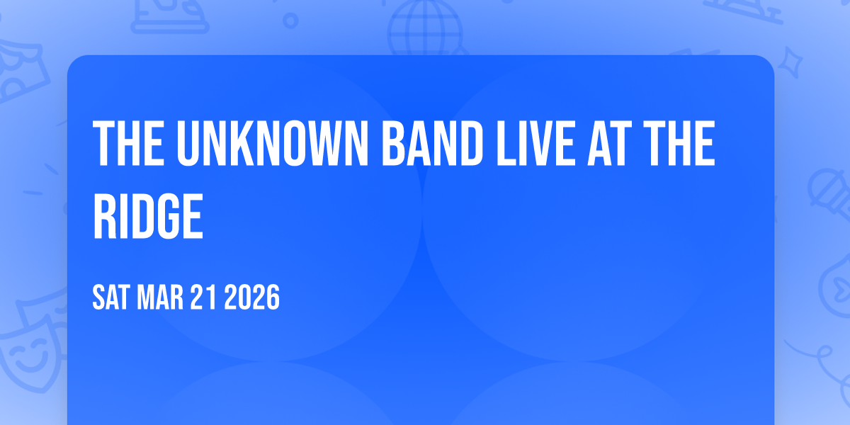 The Unknown Band Live at The Ridge