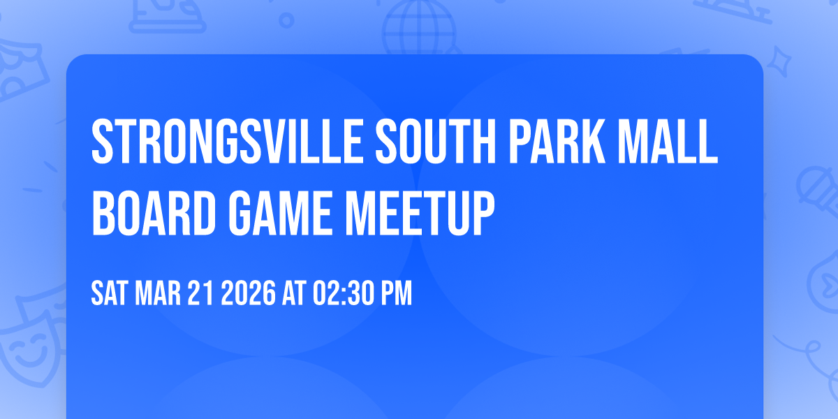 Strongsville South Park Mall Board Game Meetup