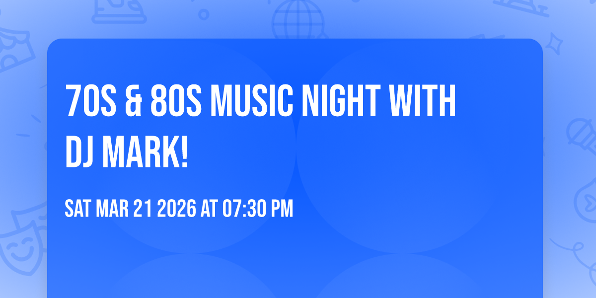 70s & 80s Music Night with DJ Mark! ☮️