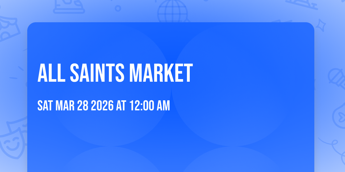 All Saints Market