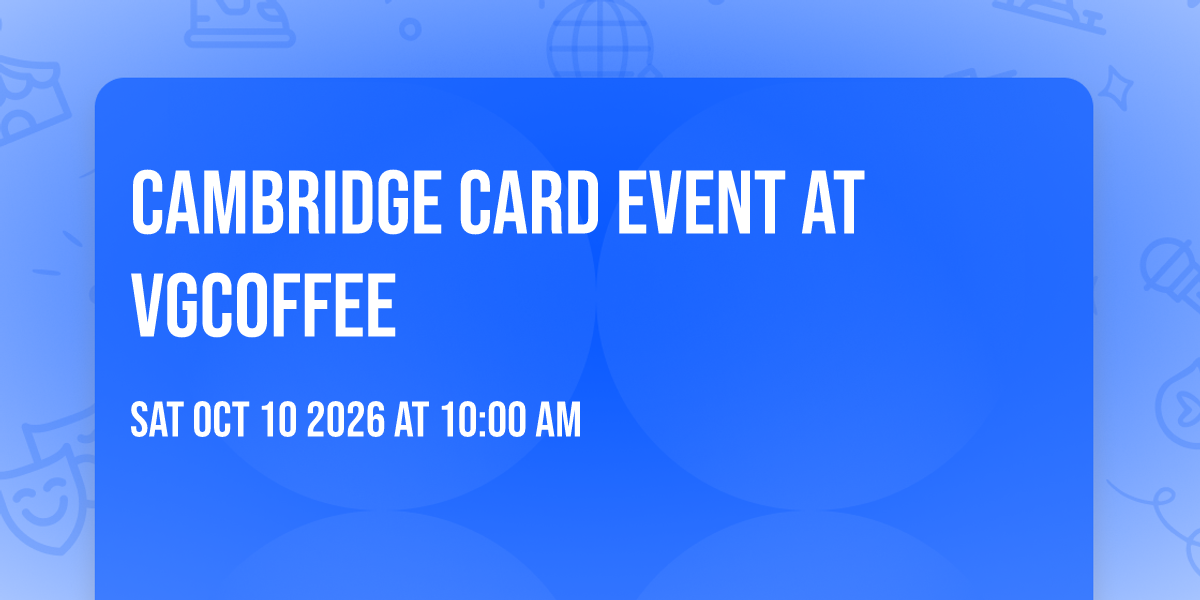Cambridge Card Event at VGCoffee