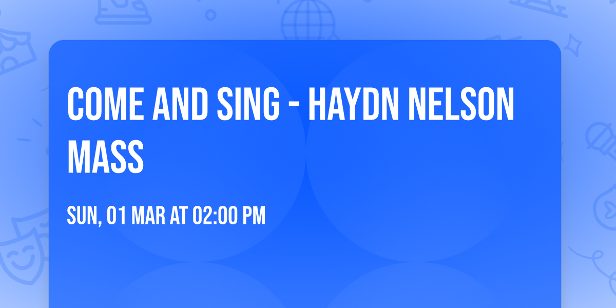 Come and Sing - Haydn Nelson Mass