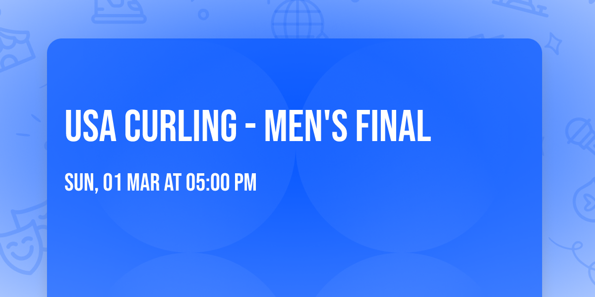 USA Curling - Men's Final