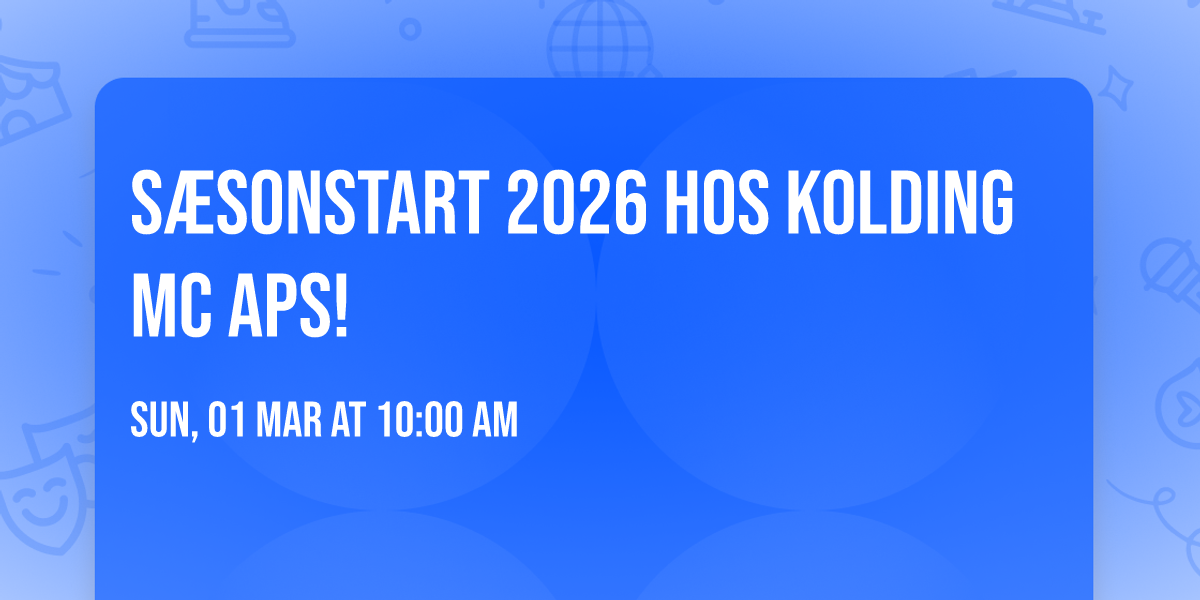 \ud83c\udfcd\ufe0f S\u00e6sonstart 2026 hos Kolding MC Aps! \ud83d\udea6