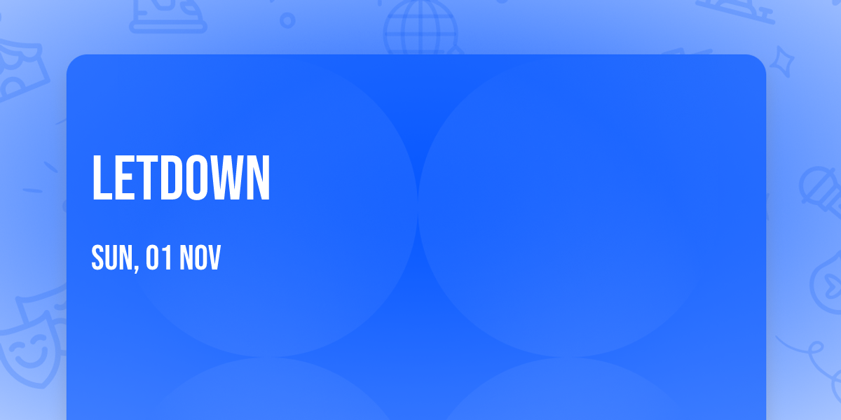 Letdown