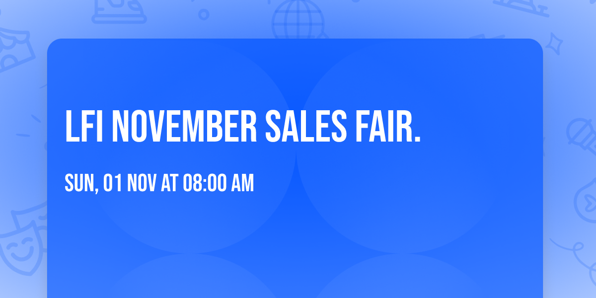 LFI November Sales Fair. 