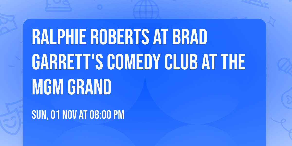 Ralphie Roberts at Brad Garrett's Comedy Club At The MGM Grand