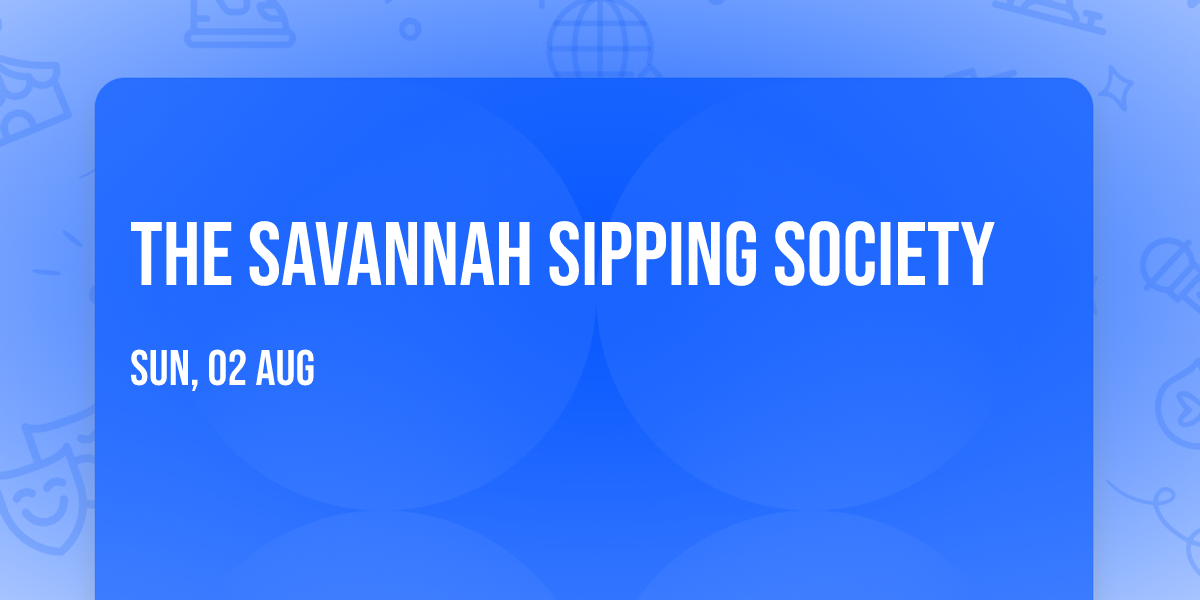 The Savannah Sipping Society