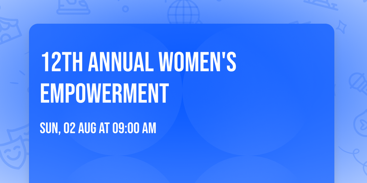 12th Annual Women's Empowerment