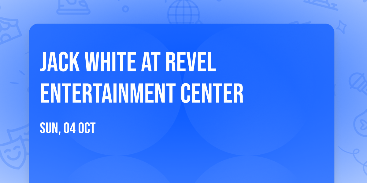 Jack White at Revel Entertainment Center