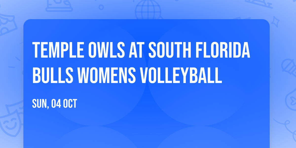 Temple Owls at South Florida Bulls Womens Volleyball