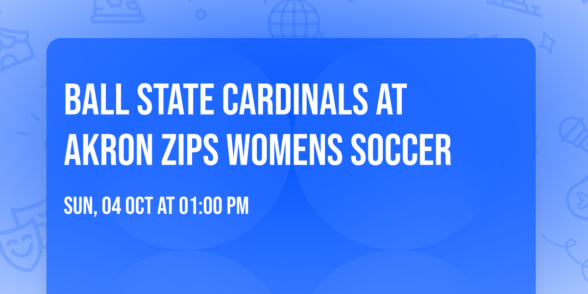 Ball State Cardinals at Akron Zips Womens Soccer