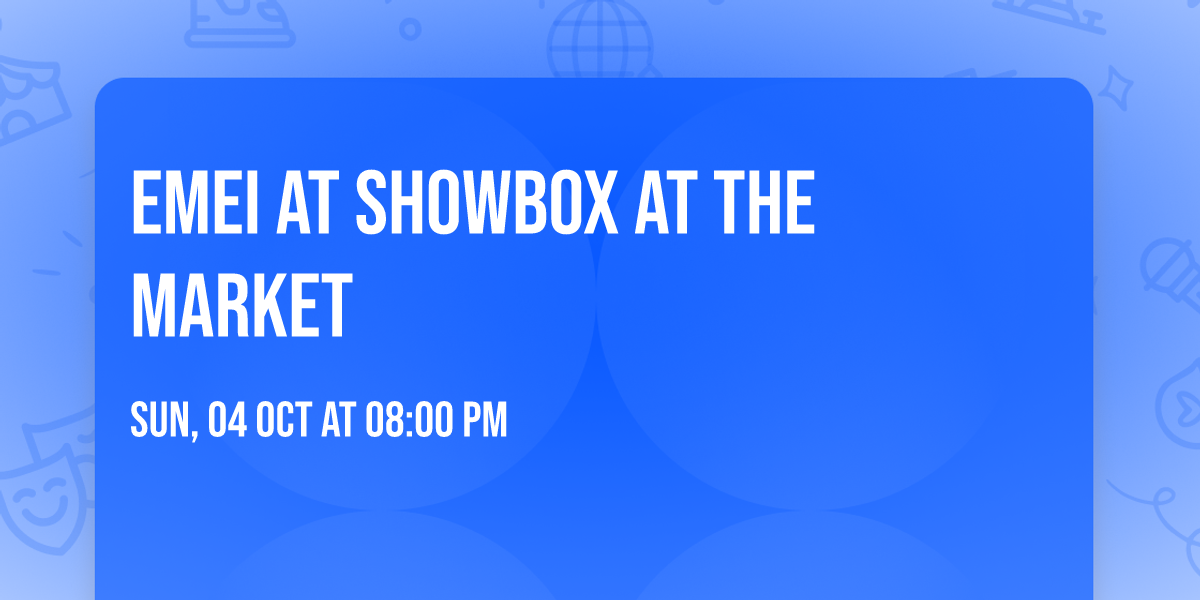 EMEI at Showbox at the Market