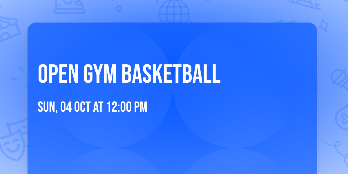 Open Gym Basketball 