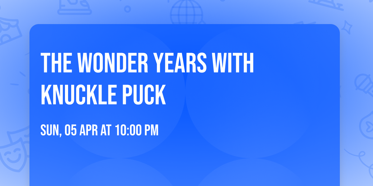 The Wonder Years with Knuckle Puck