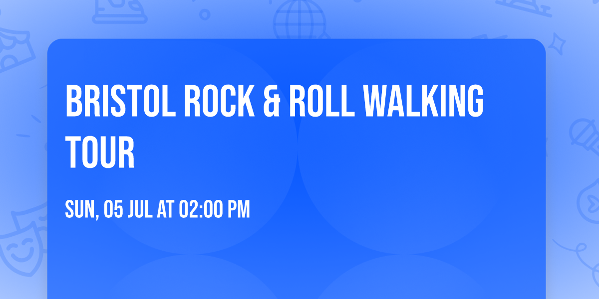 Bristol Rock & Roll Walking Tour 