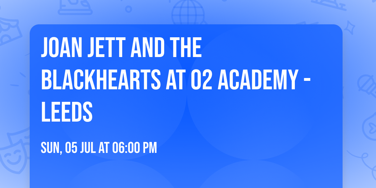 Joan Jett and the Blackhearts at O2 Academy - Leeds